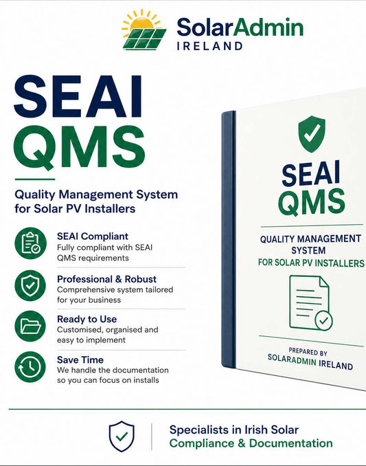 SEAI Quality Management System (QMS) documentation by SolarAdmin Ireland, professionally prepared for Solar PV installers applying for SEAI registration in Ireland.