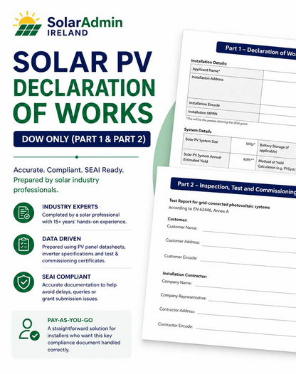 Solar PV Declaration of Works (DOW) service by SolarAdmin Ireland, professionally preparing Part 1 and Part 2 documentation for SEAI solar grant applications in Ireland.